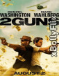 2 Guns (2013) Dual Audio (ORG) [Hindi+English] Hollywood Hindi Dubbed Movie Download